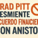 Brad Pitt desmiente acuerdo financiero con Aniston